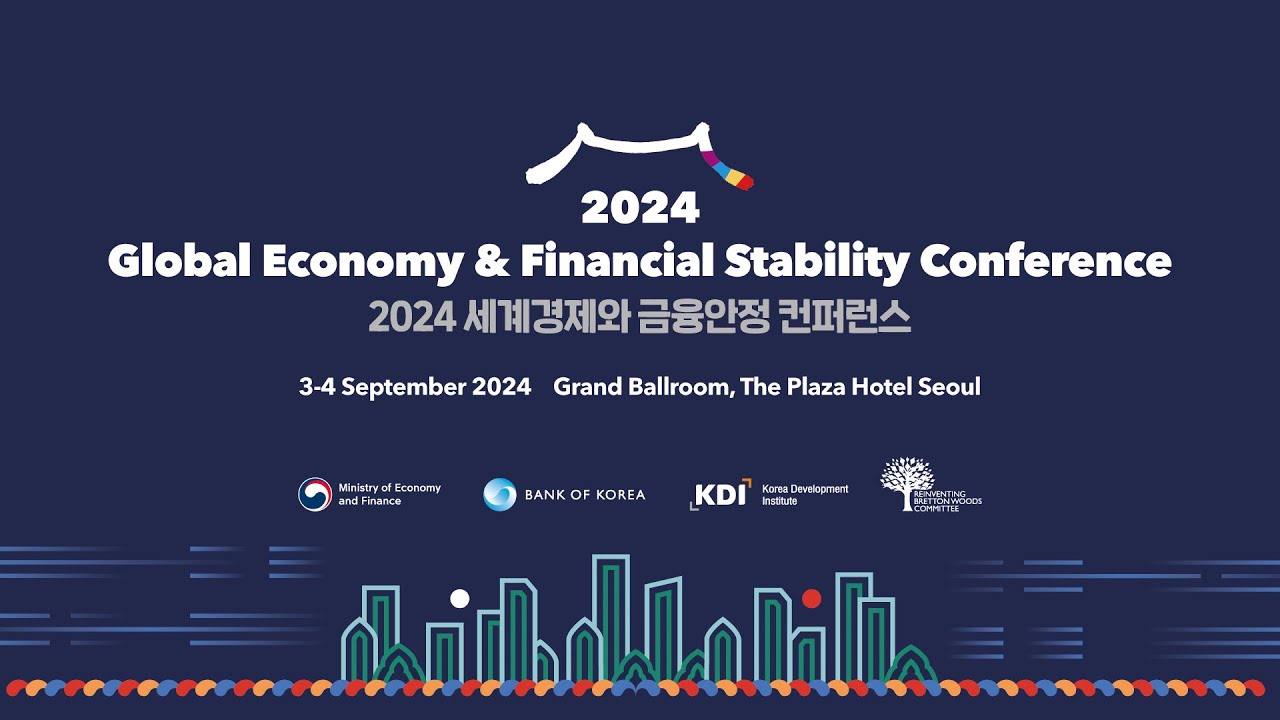 2024 Global Economy and Financial Stability Conference