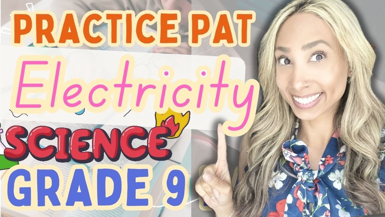 Grade 9 Science PAT - Practice Test - Electricity
