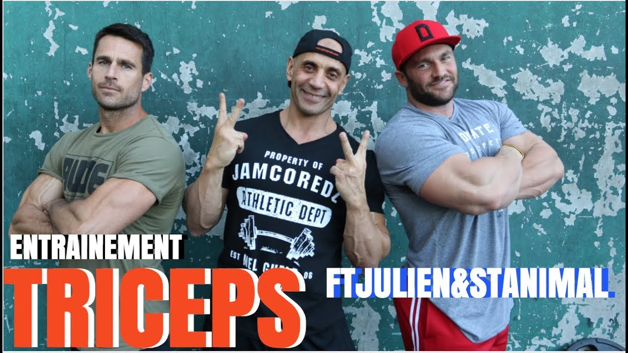 Entrainement Triceps en PLS ft Julien Greaux & Stanimal