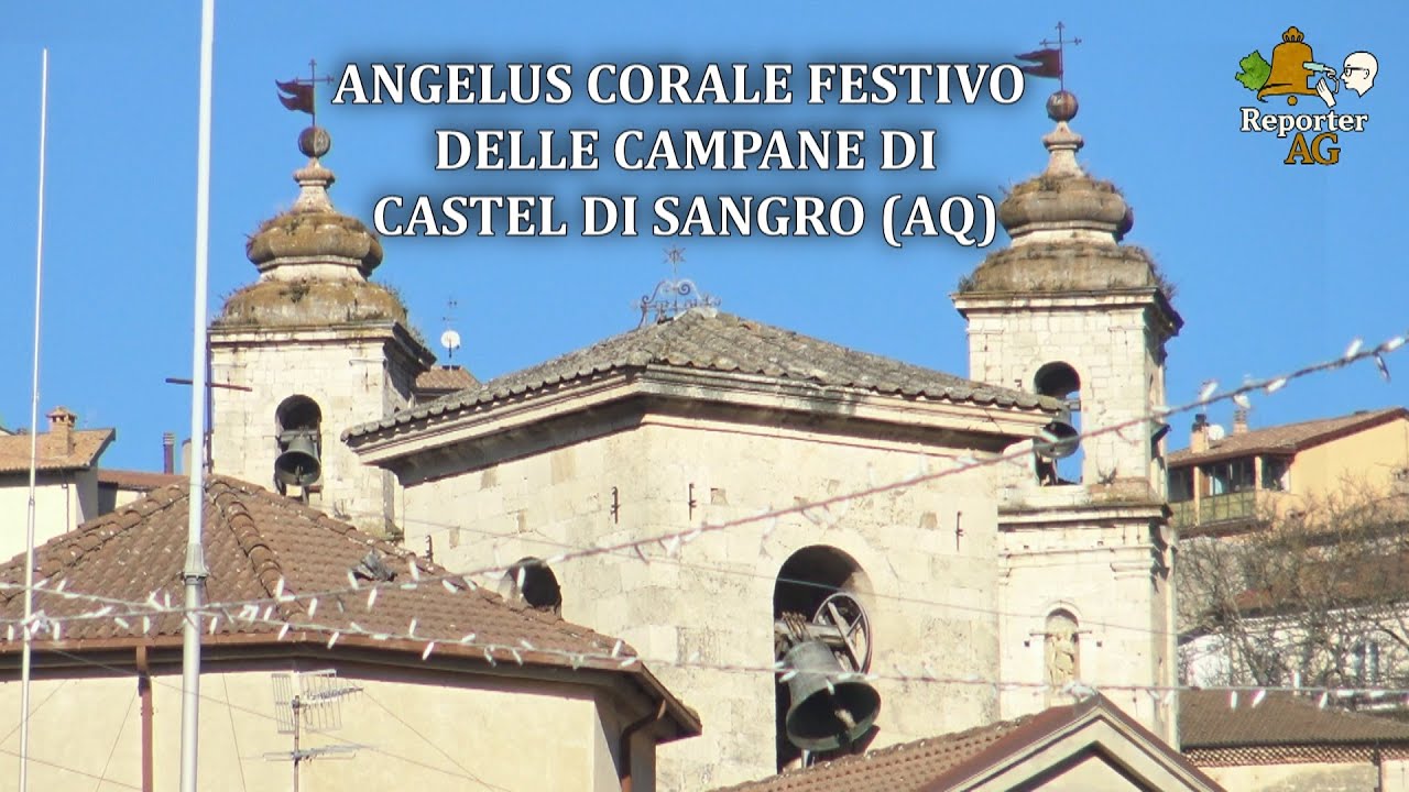 Angelus corale festivo - Campane Castel di Sangro (AQ) ABRUZZO