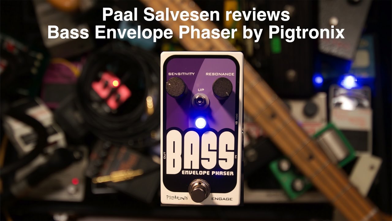Bass Weekly - Bass Envelope Phaser by Pigtronix