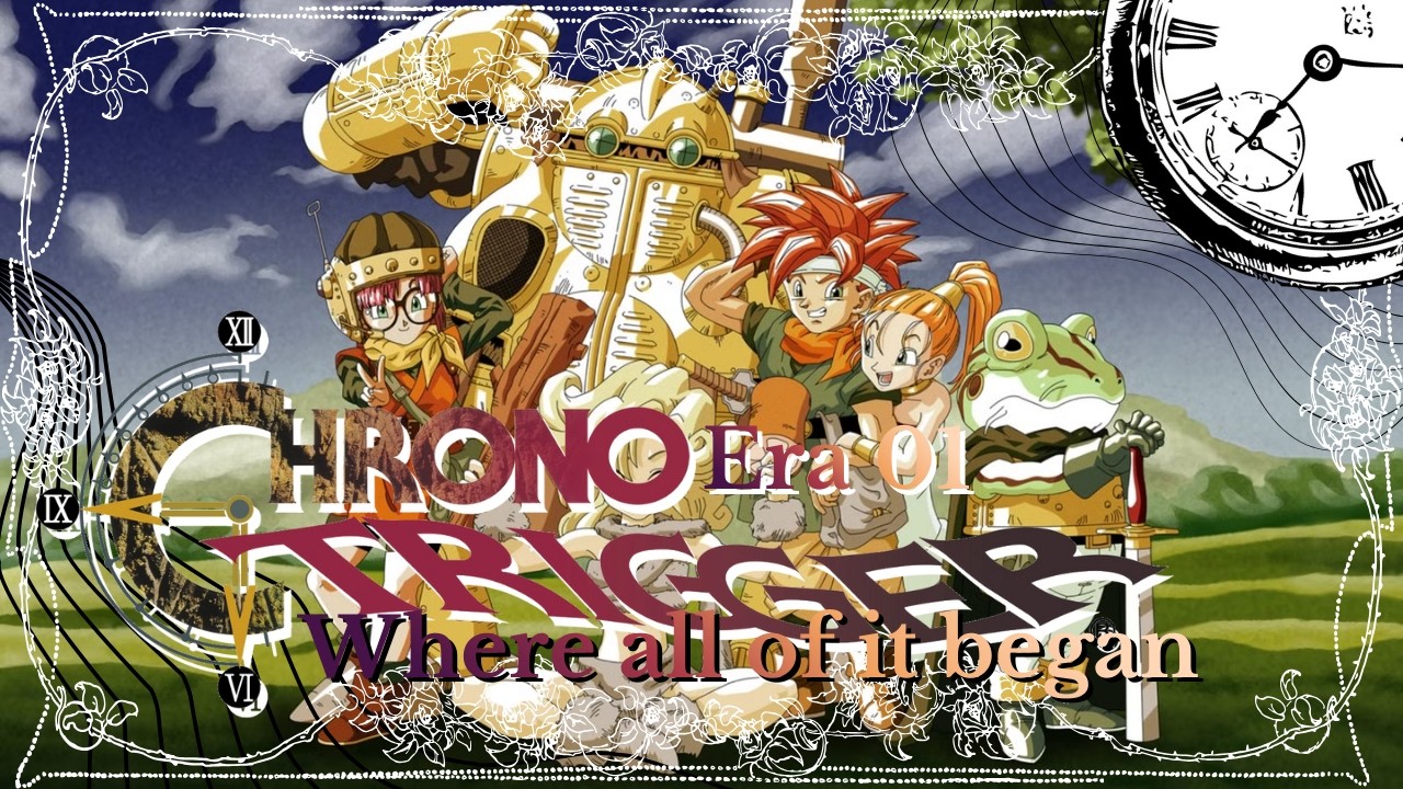 Chrono Trigger [Era 01] Where All Of It Begun  | Kuma Kurma Ch.