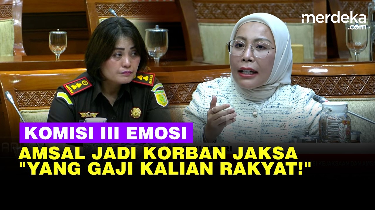 Lola Komisi III DPR Emosi, Amsal Jadi Korban Jaksa: Yang Gaji Kalian Rakyat Kan!