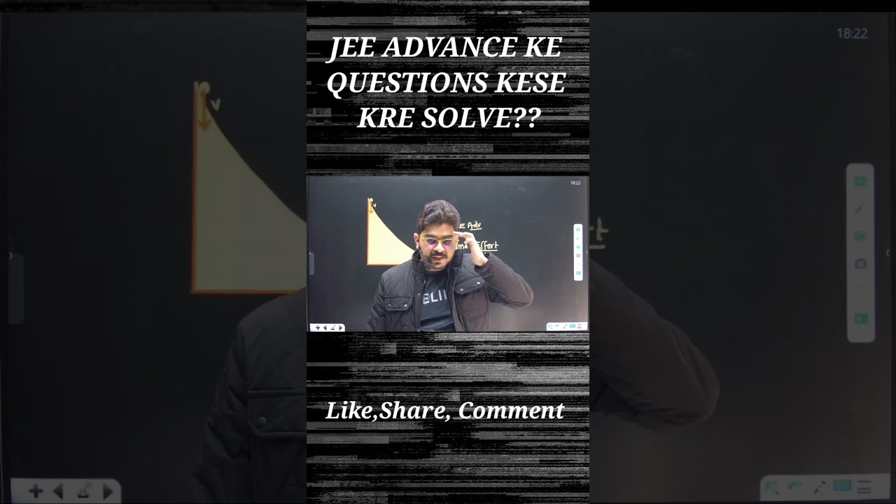 HOW TO SOLVE JEE  ADVANCE QUESTION LIKE A PRO PART 2