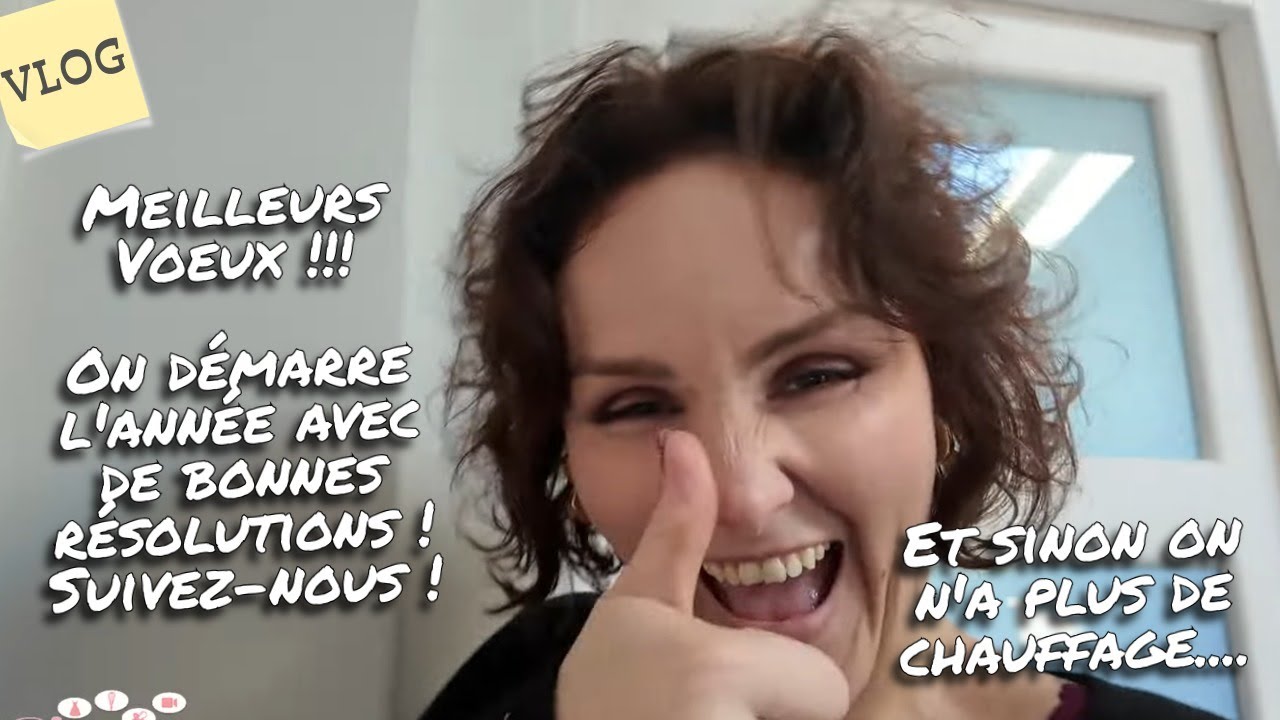 [. VLOG .] Meilleurs Voeux !!! ❤️ On démarre l'année avec de bonnes résolutions ! Suivez-nous 😅