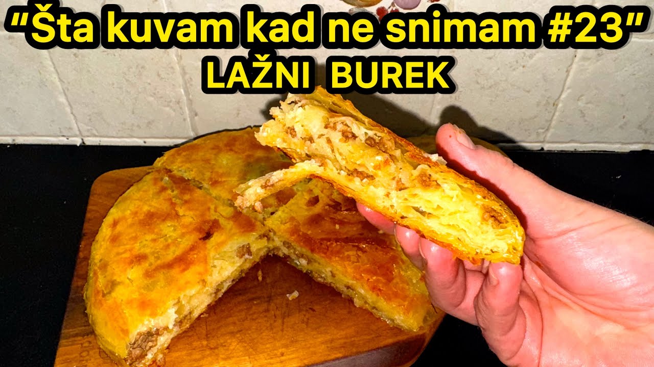 Šta kuvam kad ne snimam #23 Brzi Lažni Burek sa mesom!