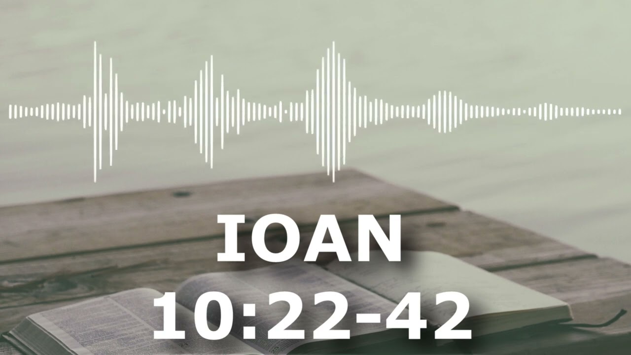 Ioan 10:22-42 | Itinerar Biblic | Episodul 291