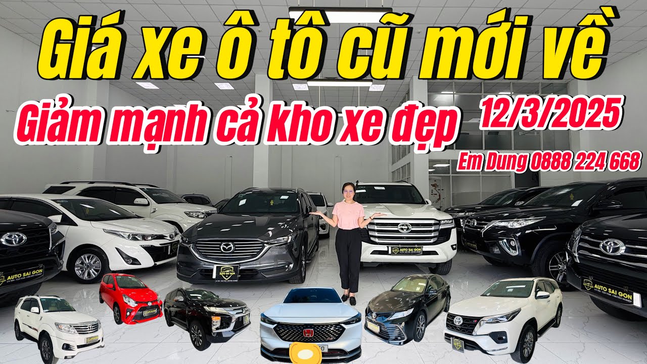 Giá xe ô tô cũ giảm mạnh loạt xe đẹp mới về 12/3|Thu mua oto cũ Tphcm