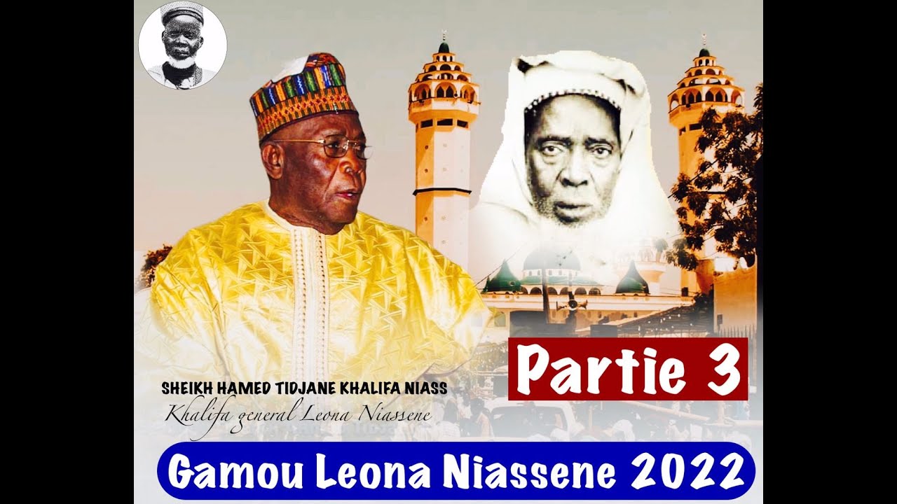 Gamou Leona Niassene 2022 - 3ème Partie
