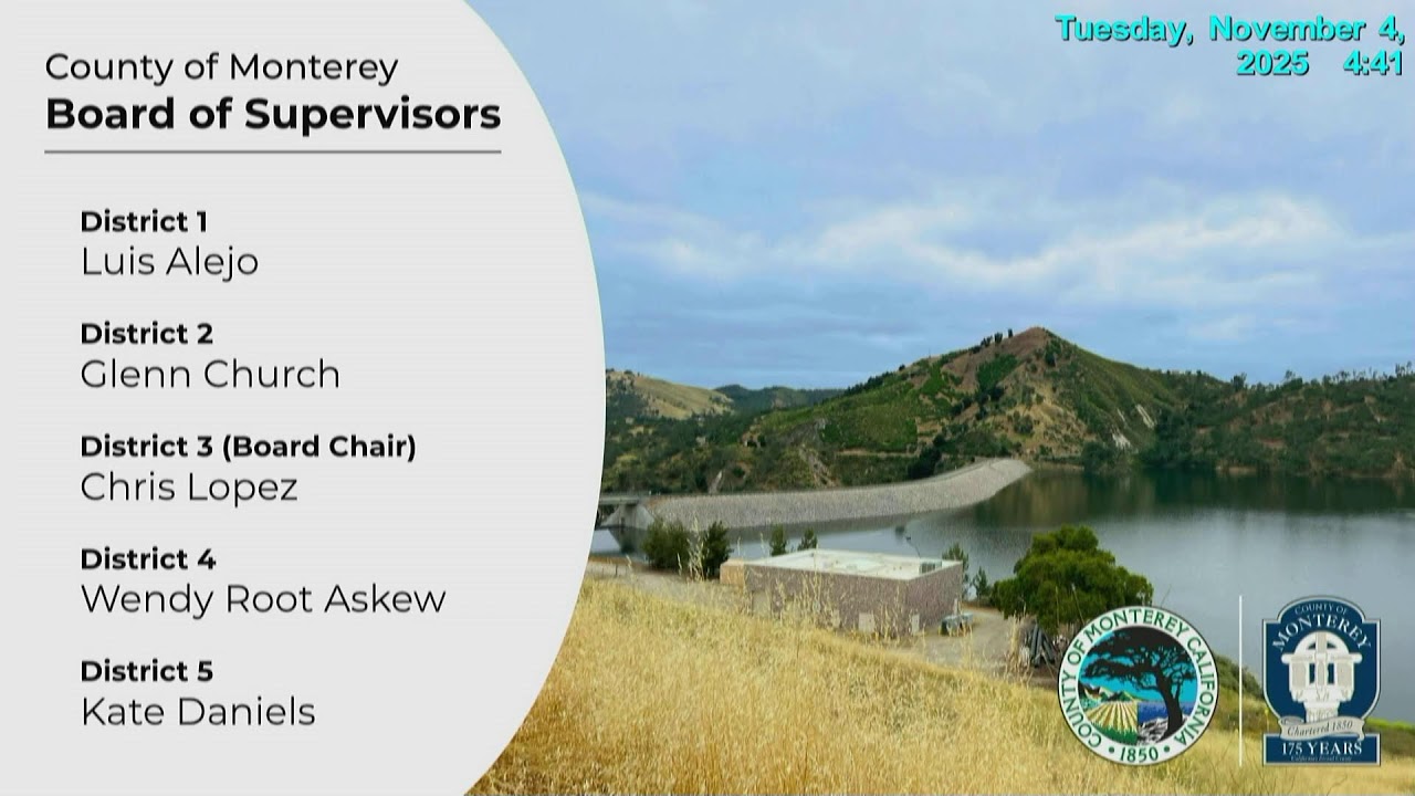 County of Monterey Board of Supervisors Meeting 11/4/25