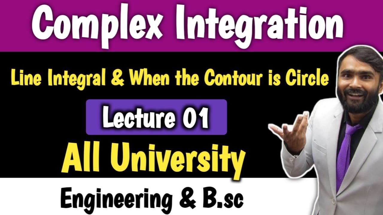 COMPLEX INTEGRATION | LECTURE 01 | LINE INTEGRAL | WHEN THE CONTOUR IS CIRCLE | PRADEEP GIRI SIR