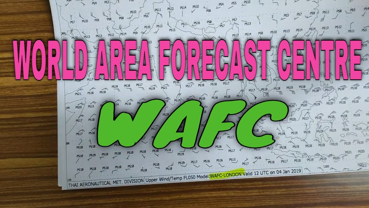 Ep 110 World Area Forecast Centre (WAFC)