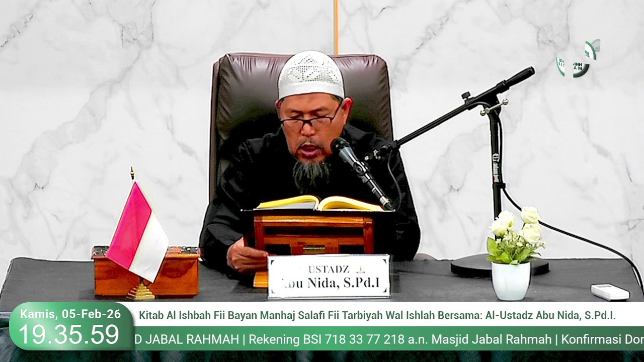 Kitab Al Ishbah Fii Bayan Manhaj Salafi Fii Tarbiyah Wal Ishlah Bersama: Al-Ustadz Abu Nida, S.Pd.I.