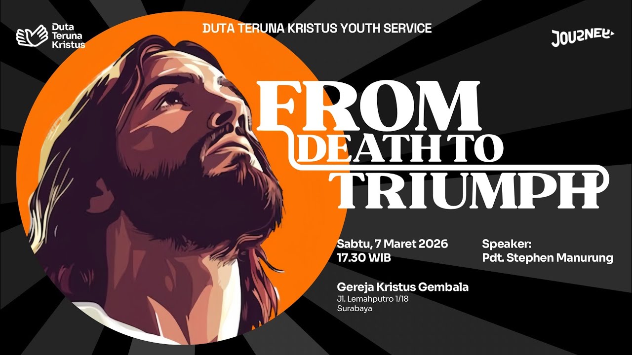 Ibadah Kaum Muda & Remaja | From Death To Triumph | Pdt. Stephen Manurung