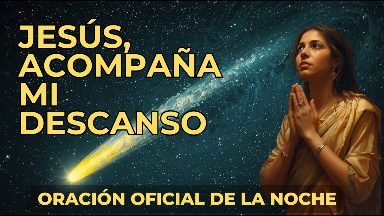 Oración nocturna a Jesús para encontrar paz