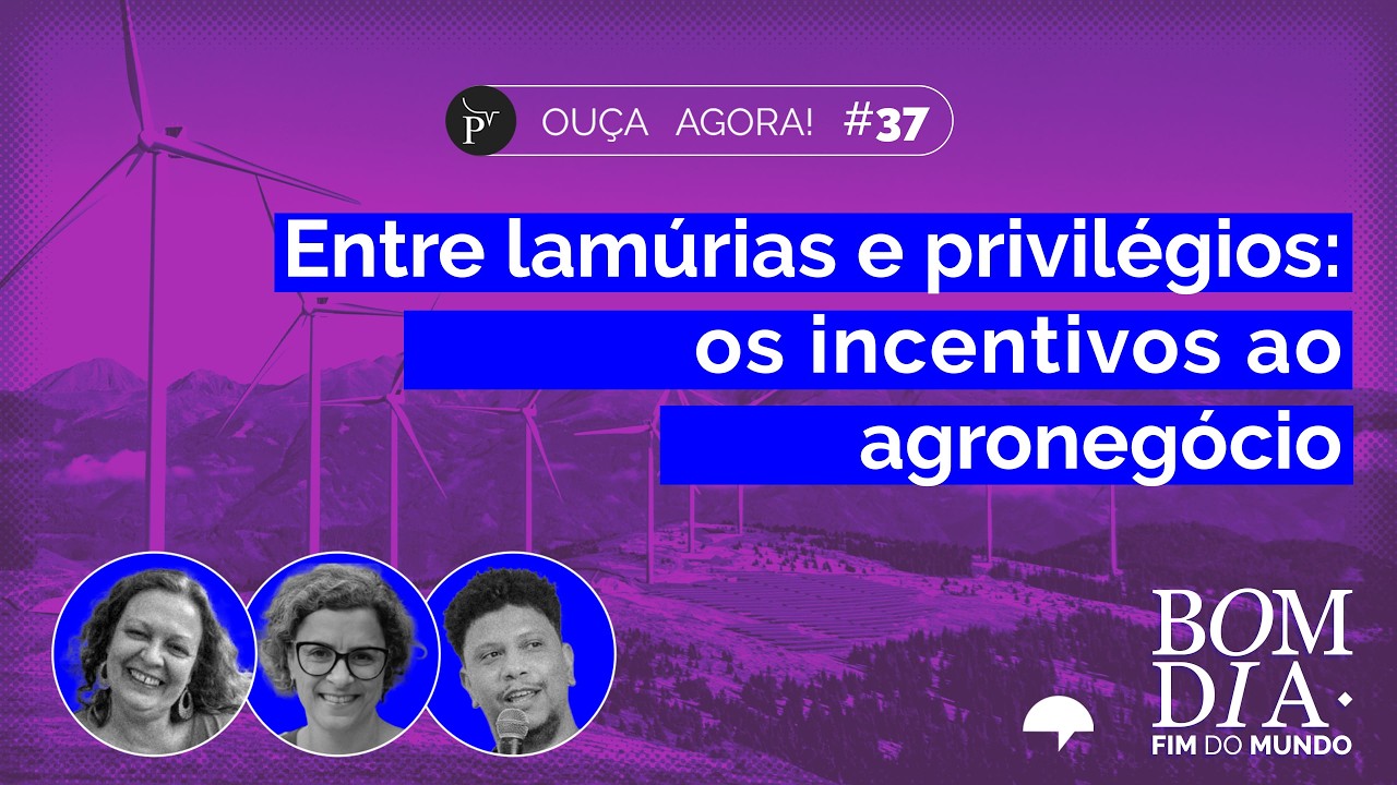 30 bilh&otilde;es para o agro. E o clima? | Bom dia fim do mundo