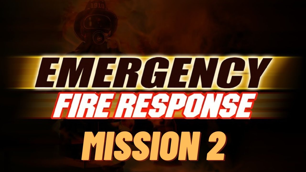 Fire Department 1 | Mission 2 | 5 Medals