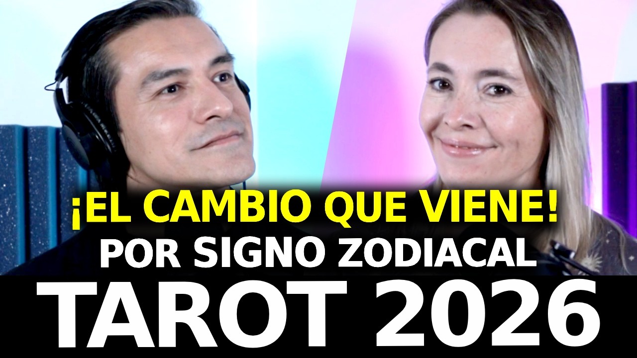 EP154: TAROT 2026 Por SIGNO Zodiacal &iexcl;Tu Nuevo DESTINO Te ESPERA!