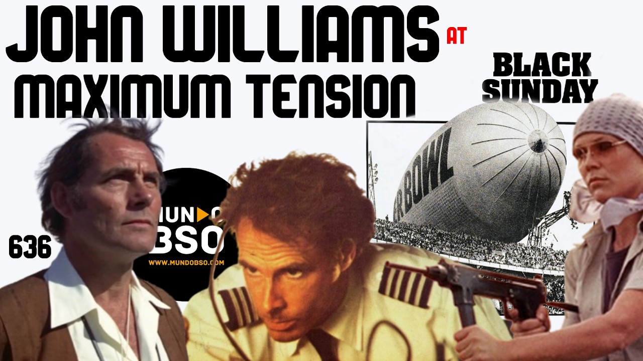 636 - BLACK SUNDAY // John Williams // AN EXPLANATION OF THE SCORE