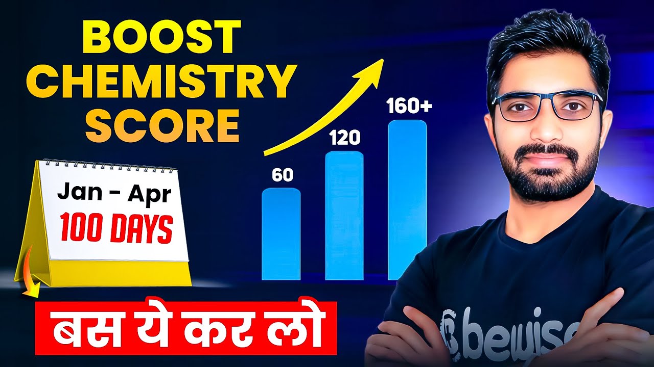 Boost Chemistry score from 60 to 160 in Last 100 Days for NEET2026 | Best Strategy by Sunil Nain Sir