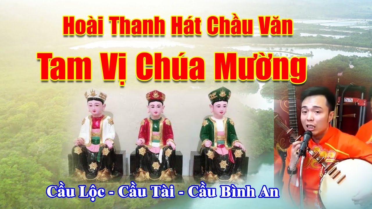 Tam Vị Chúa Mường | Hát Chầu Văn Hoài Thanh Hay Nhất 2025