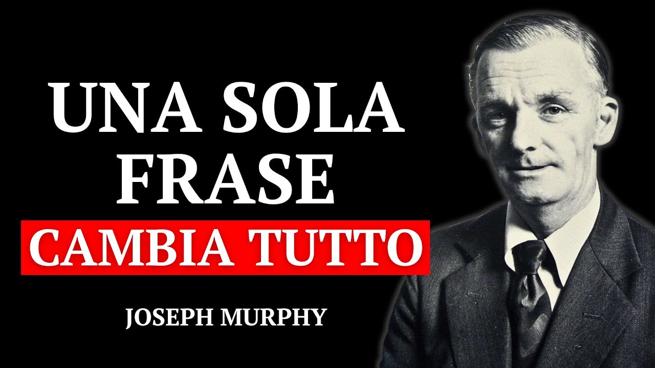 Joseph Murphy: La Frase che Trasforma il Subconscio All’Istante