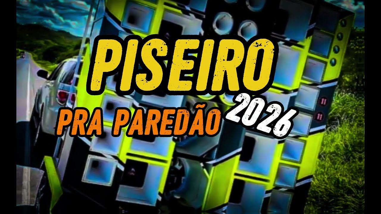 SELEÇÃO PISEIRO 2026 VIRAL | PRA PAREDÃO - REMIX ATUALIZADO DJ BASS PRODUÇÃO 🎶 