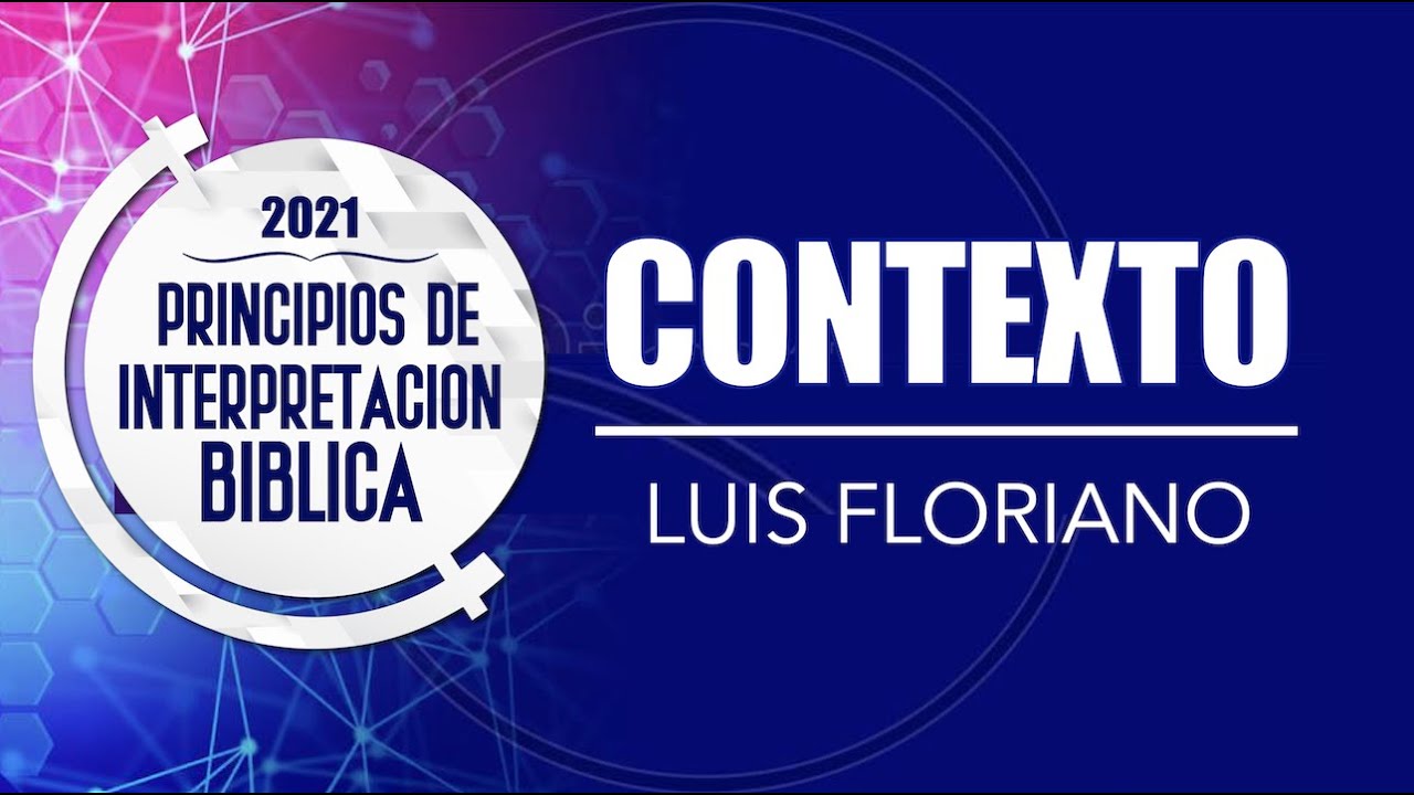 Principios de interpretación del Contexto de un pasaje bíblico