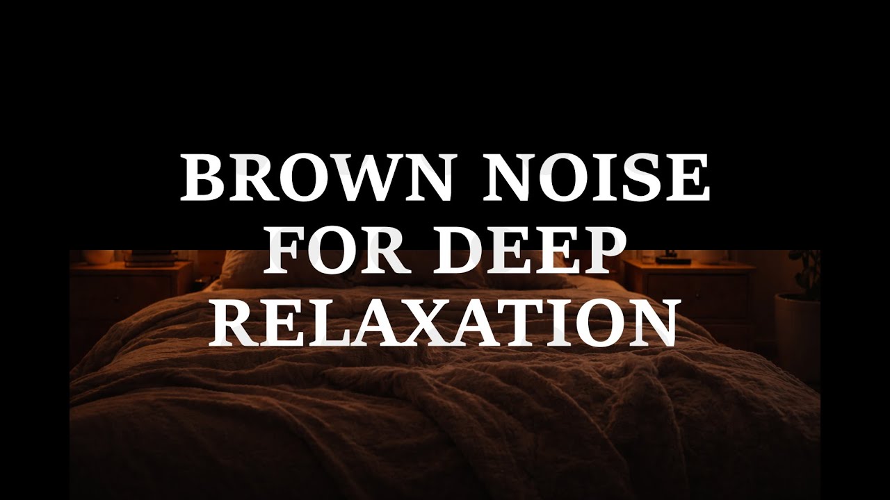 Brown Noise for Relaxation and Deep Sleep | 8 Hours | Black Screen
