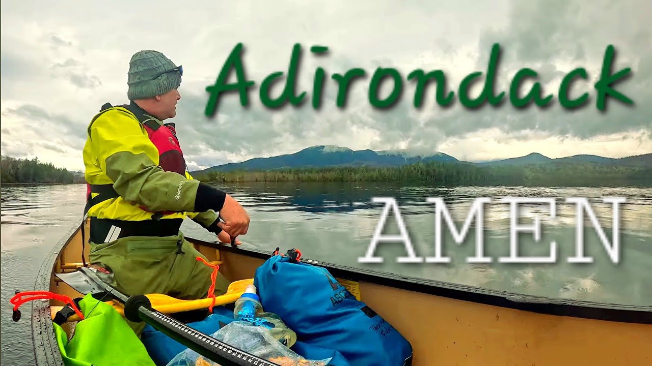5 Day Early Spring Adirondack Canoe Camping Trip