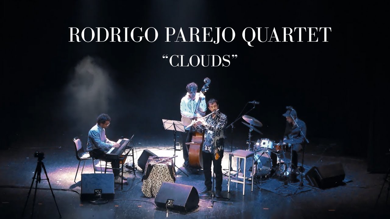 CLOUDS (Excerpt) - Rodrigo Parejo Quartet - 2026