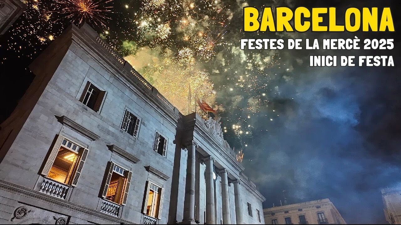 FESTES DE LA MERCÈ Barcelona 2025 🎆💥 Inici de Festa amb Música, Focs Artificials i molta Alegria