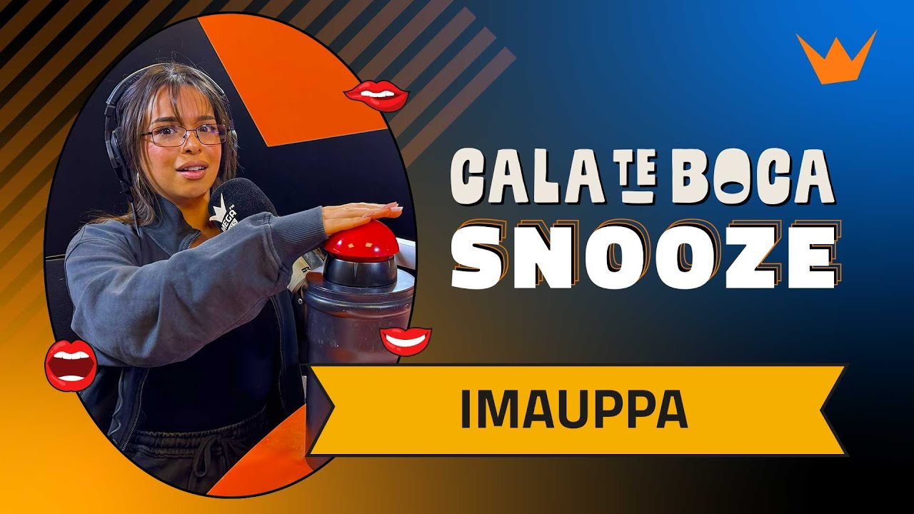 Cala-te Boca com Imauppa