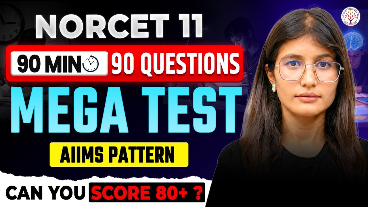 NORCET 11 MEGA TEST | 90 Minutes 90 Questions | NORCET 11 Preparation | NORCET 2026 | Swara Ma&rsquo;am