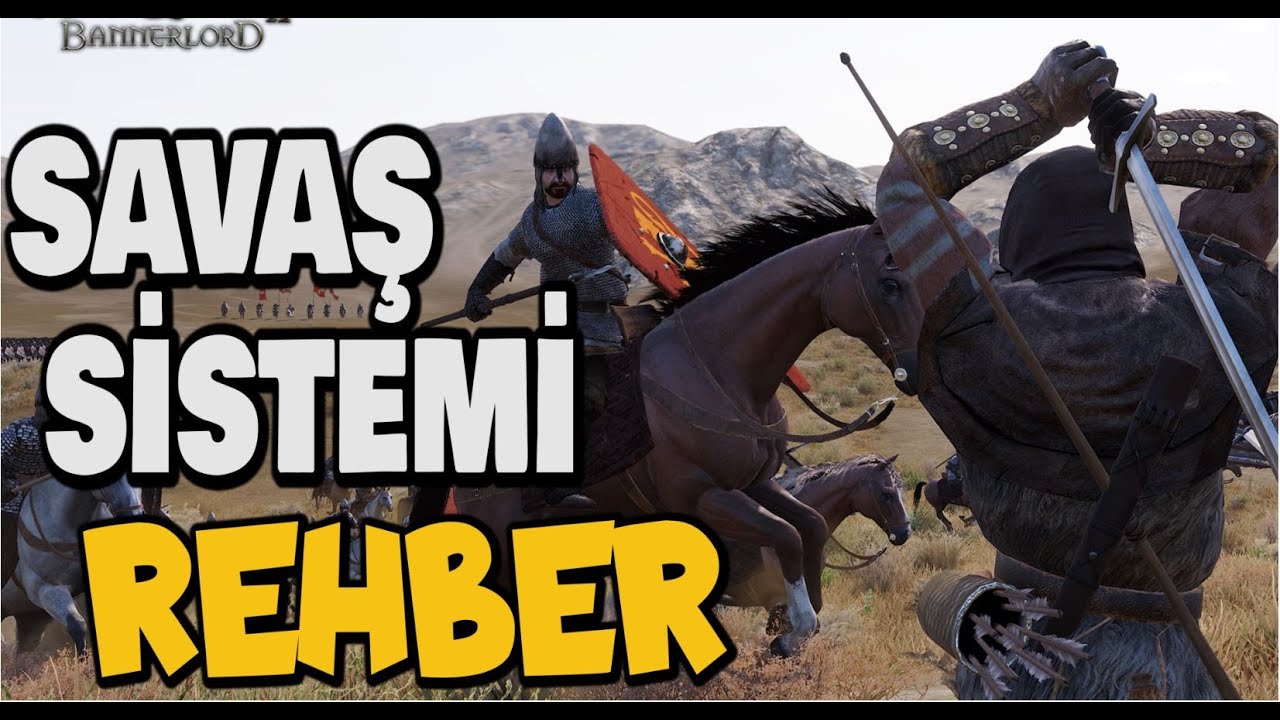 MOUNT & BLADE II: BANNERLORD NASIL OYNANIR? SAVAŞ SİSTEMİ, TAKTİKLER, #bannerlord #mountandblade