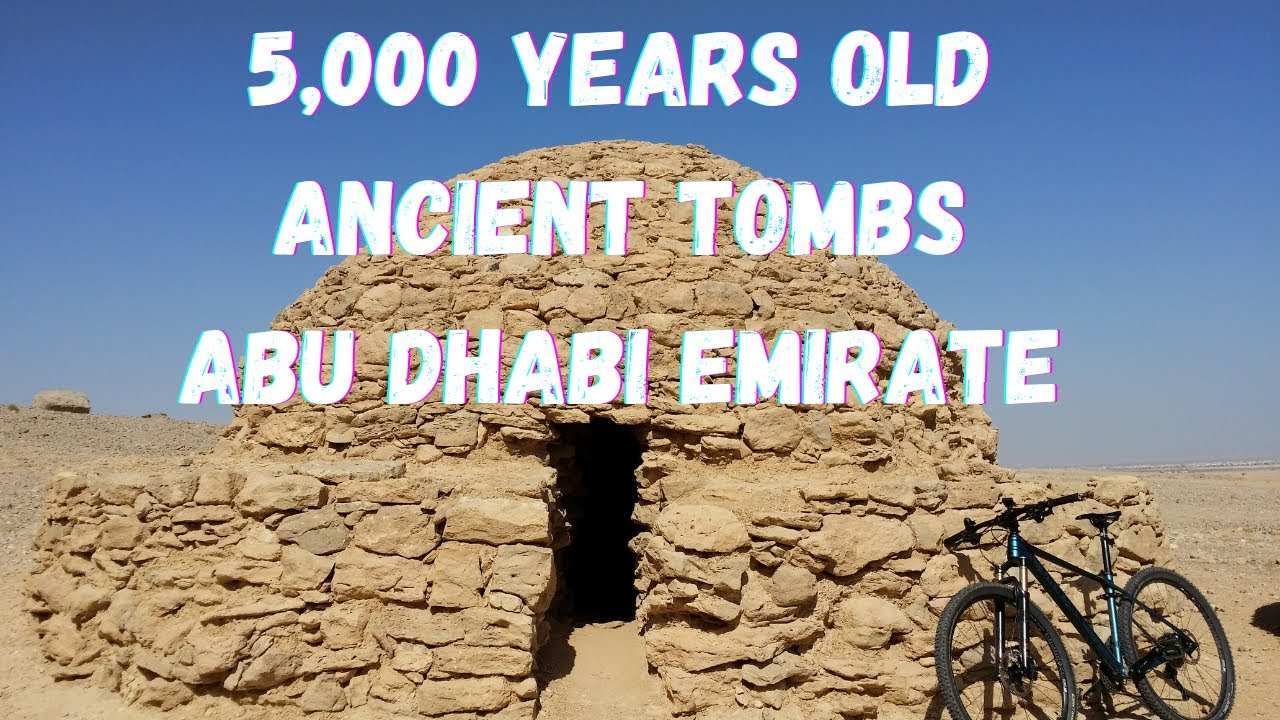 5,000 years old Ancient Tombs Al Ain A.D. Emirate MTB Grand Canyon Explore Jebel Hafeet Tomb