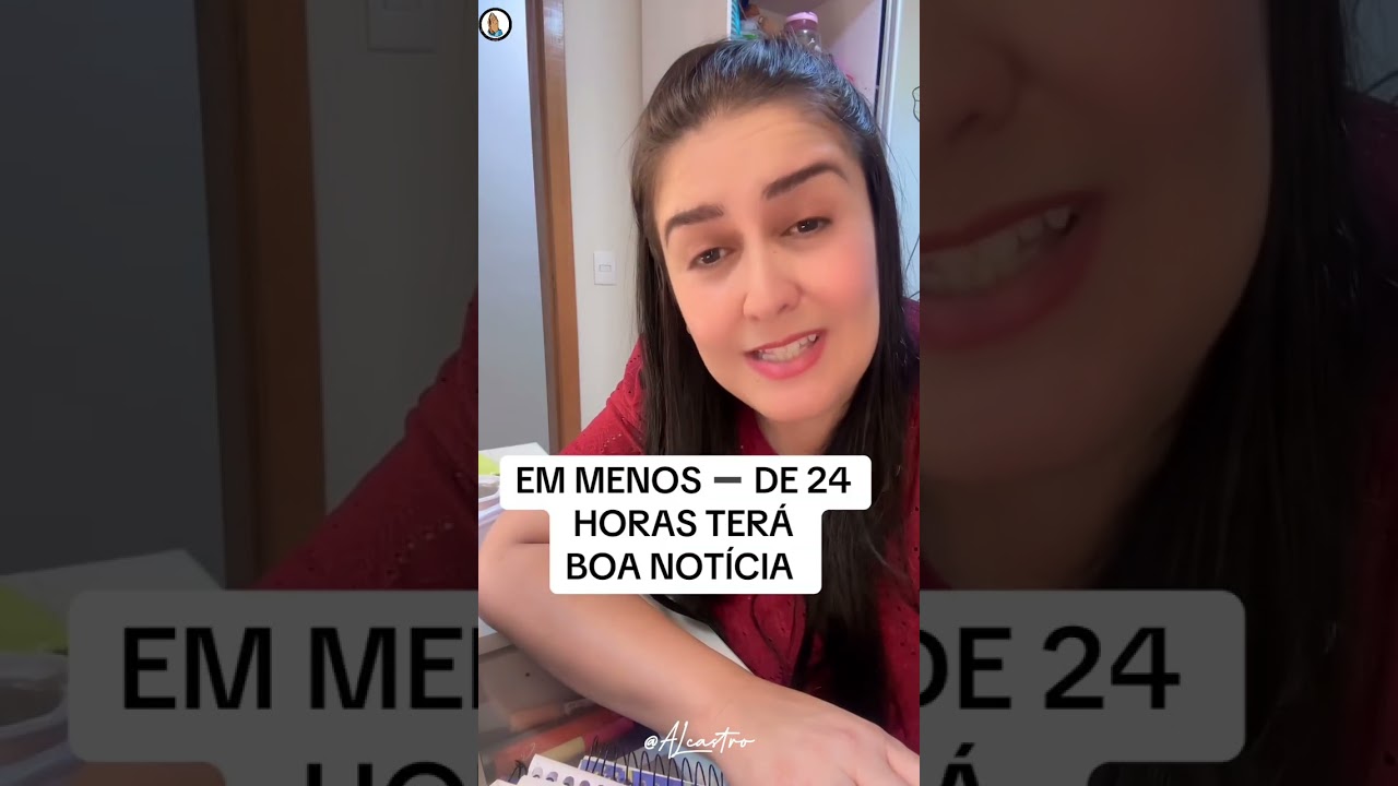 EM MENOS DE 24 HORAS TERÁ BOA NOTÍCIA 🤩