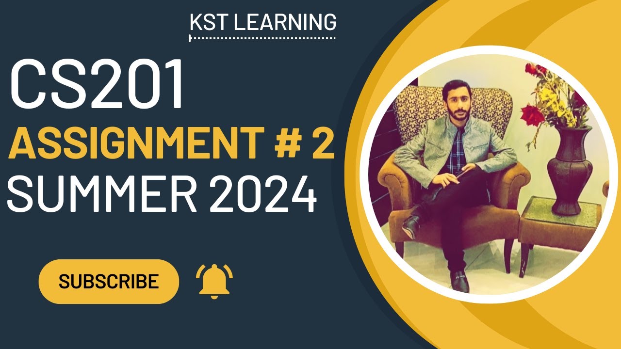 CS201 Assignment 1 Extended Solution Summer 2024 | CS201 Assignment No 1 Extended Summer 2024