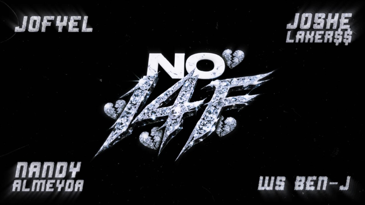 NO 14F💔 - JOFYEL X JOSHE LAKER$$ X WS BEN-J X NANDY ALMEYDA (VIDEO OFICIAL)