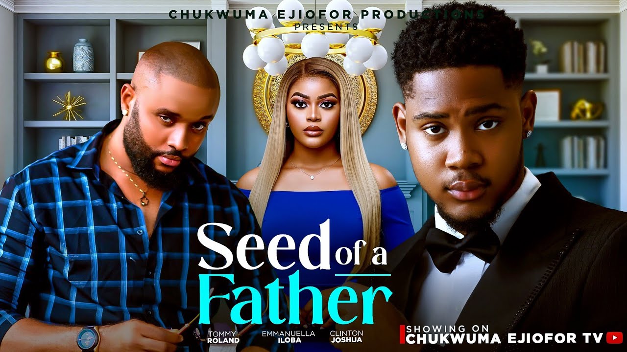 SEED OF A FATHER - 2026 LATEST FAMILY MOVIE 