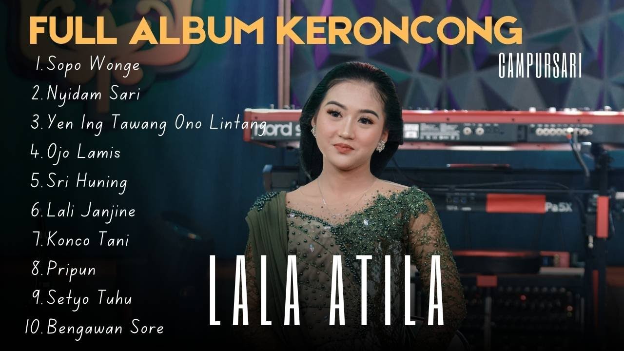 FULL ALBUM LALA ATILA KERONCONG LANGGAM JAWA POPULER