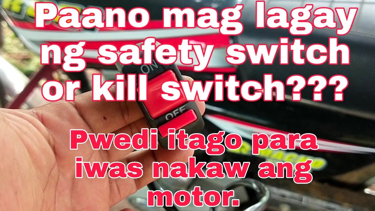 Paano mag lagay ng kill switch sa motor? (How to install safety switch/kill switch?)