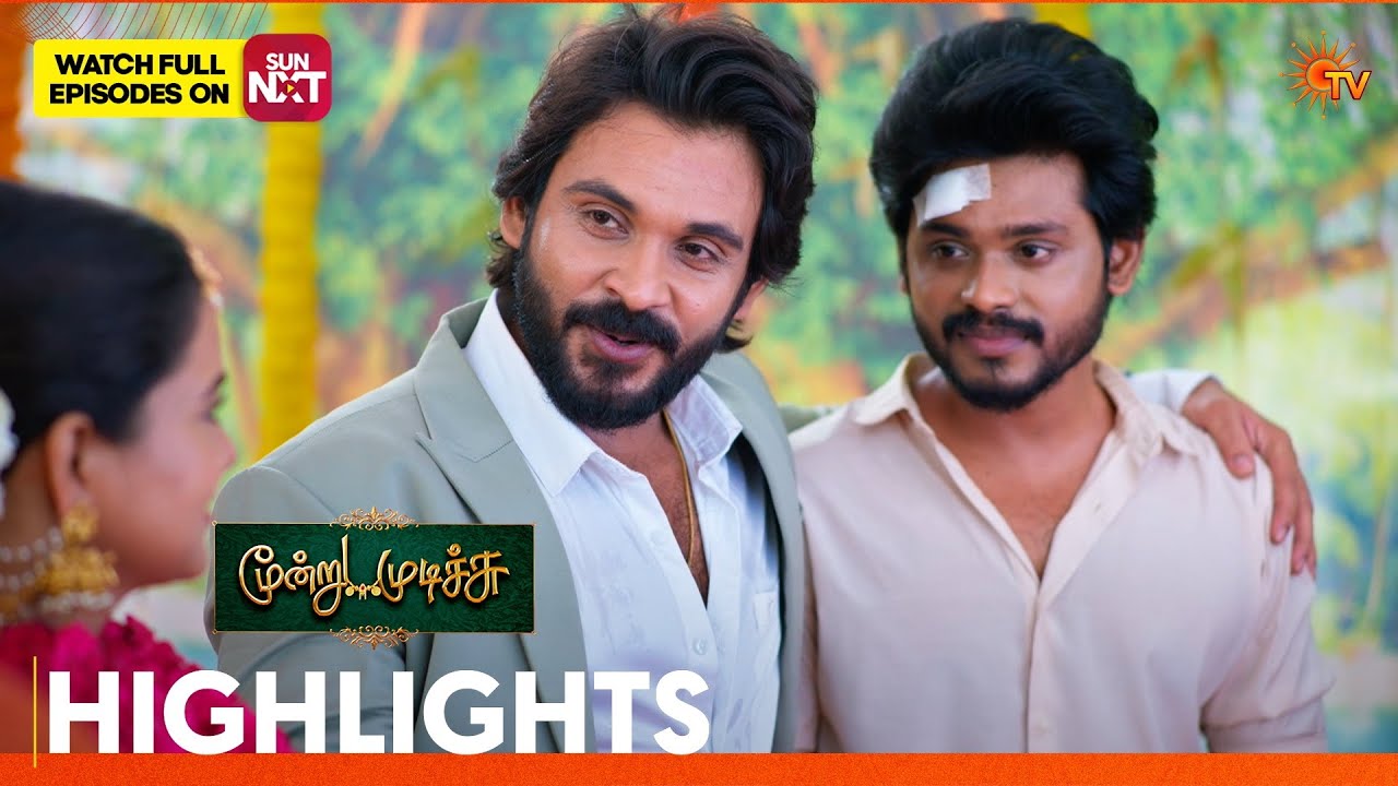 Moondru Mudichu - Highlights | 19 Sep 2026  | Tamil Serial | Sun TV