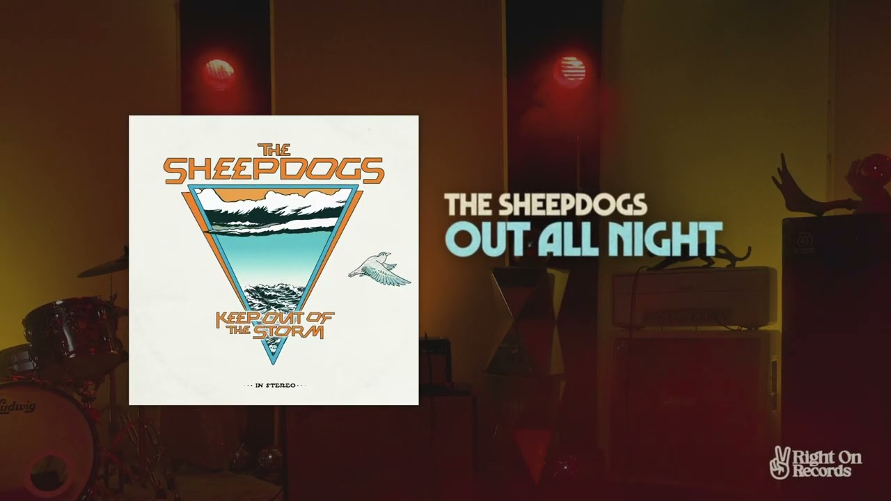 The Sheepdogs - Out All Night (Visualizer)