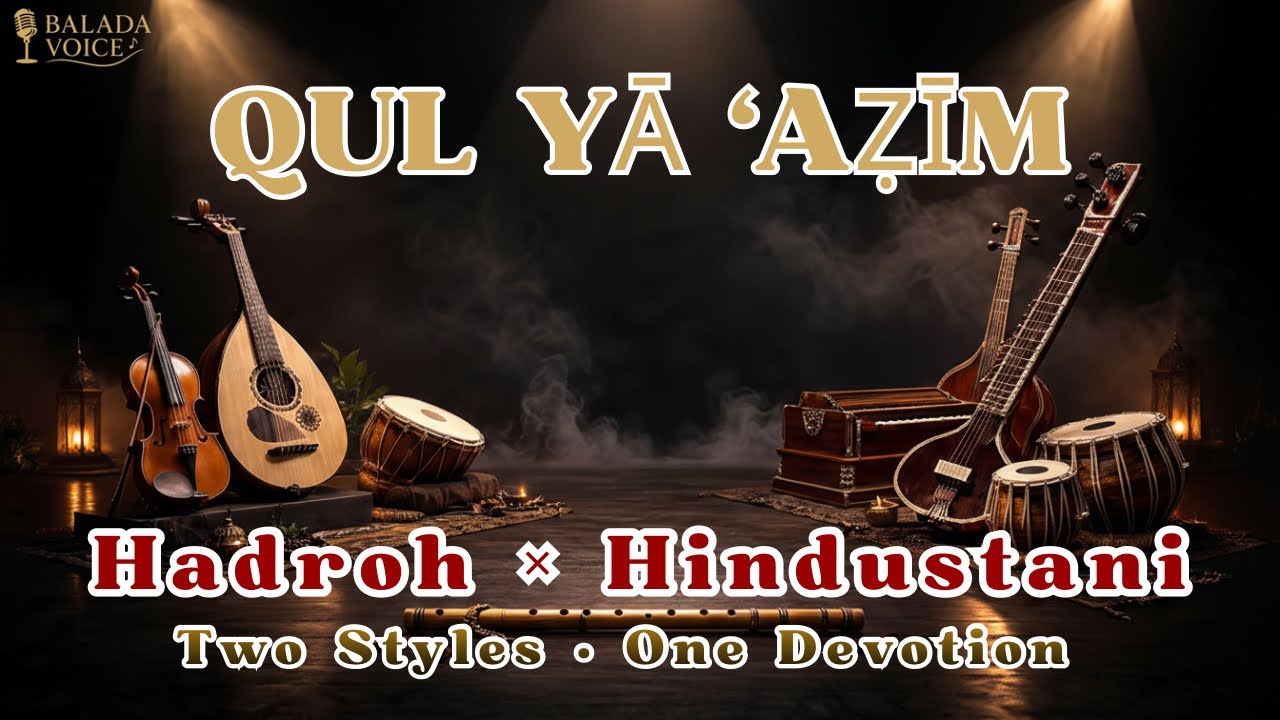 QUL YA ‘AZIM – Powerful Hadroh & Hindustani Sufi | Ramadhan Special