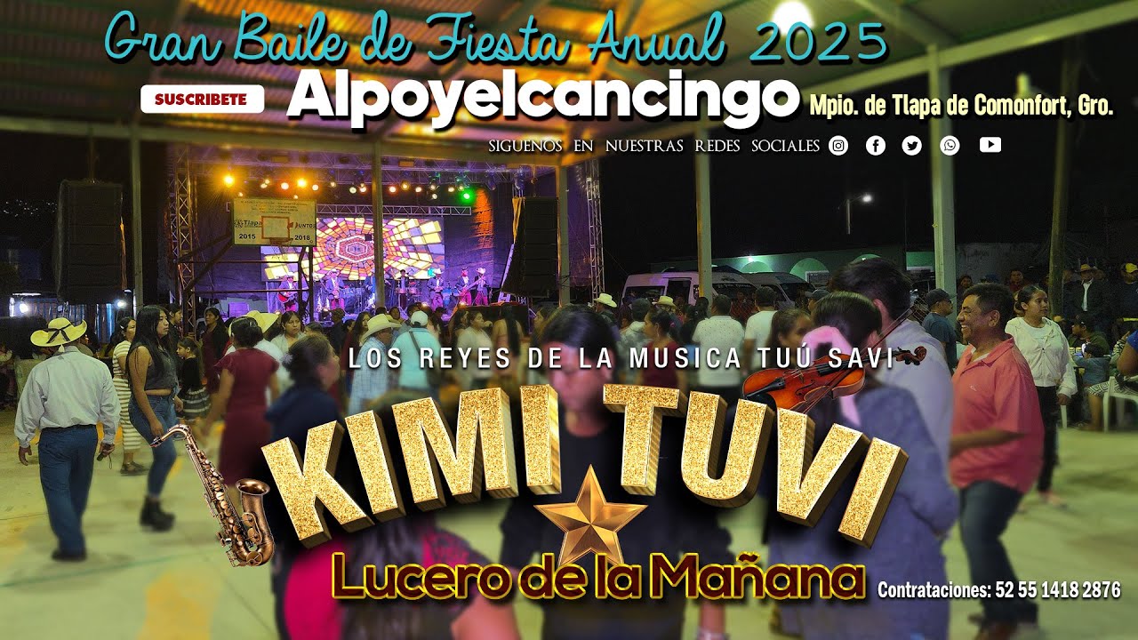 GRUPO KIMI TUVI  #2 GRAN BAILE  DE FIESTA ANUAL 2025 EN ALPOYECALCINGO MPIO. DE TLAPA  GRO.