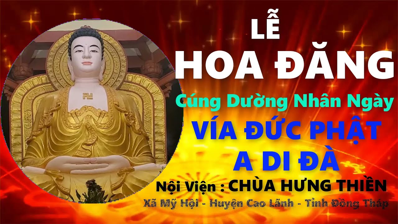 HOA ĐĂNG | Phật Sự CHÙA HƯNG THIỀN