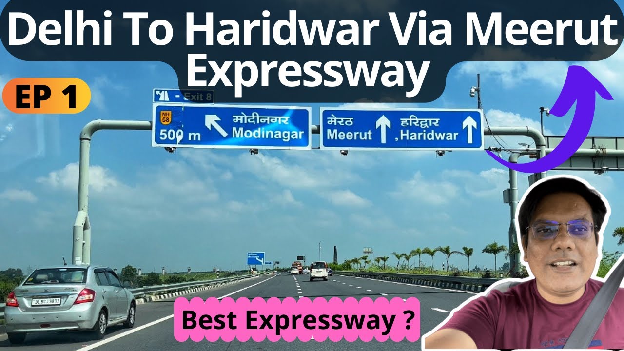 Ep.1 || Delhi to Haridwar Via Meerut Expressway by Road || Travel Logs ||