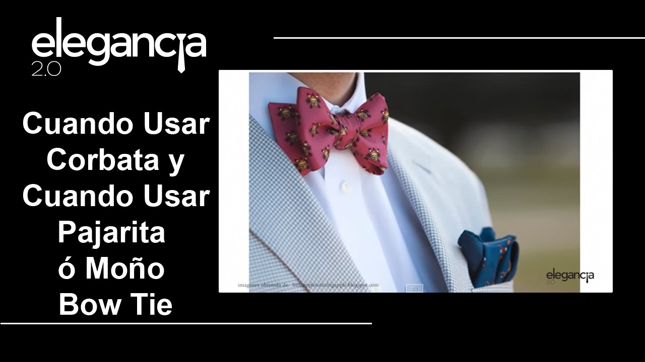 Cuándo Usar Corbata y Cuándo Pajarita o Moño - Bere Casillas (Elegancia 2.0)