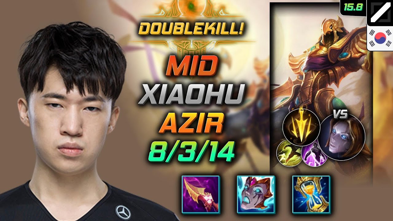 Azir Mid Build Xiaohu Nashor's Tooth Lethal Tempo - LOL KR Challenger Patch 15.8
